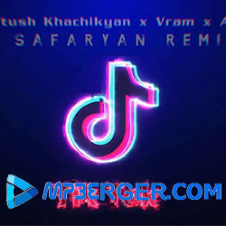 Artush Khachikyan, Aro, Vram - TikTok (Safaryan Remix) (2020)