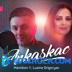 Mamikon ft. Lusine Grigoryan - Ankaskac (2020)
